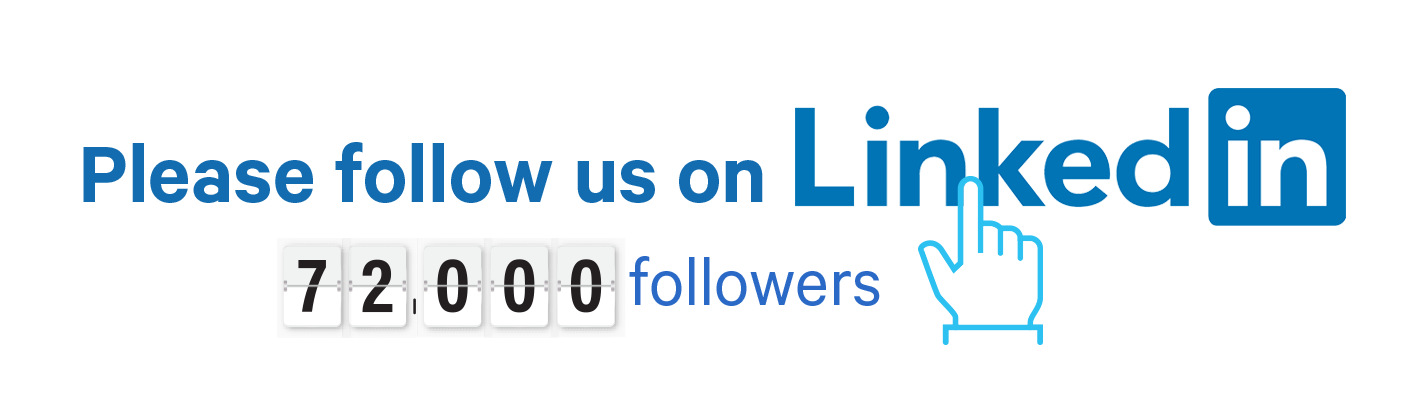 Please follow us on LinkedIn 72000 followers